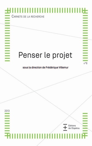 Frédérique Villemur - Penser le projet.