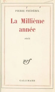LA MILLIEME ANNEE