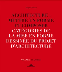 Architecture : mettre en forme et composer
