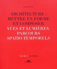 Architecture : mettre en forme et composer