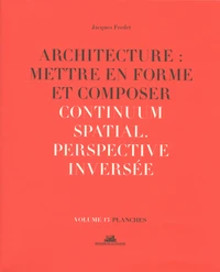 Architecture : mettre en forme et composer