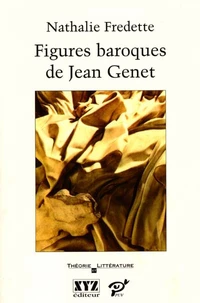 Figures Baroques De Jean Genet