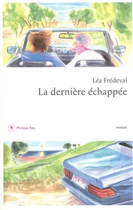 La dernière échappée