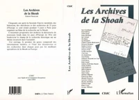 LES ARCHIVES DE LA SHOAH. Version française