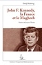 Fredj Maatoug - John F. Kenedy, la France et le Maghreb.