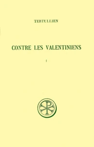 Contre Les Valentiniens. Tome 1, Edition Billingue Francais-Latin