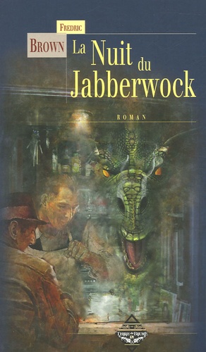 Fredric Brown - La Nuit du Jabberwock.