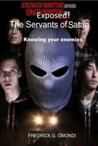 Exposed The Servants of Satan