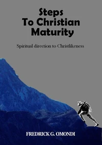 Steps  to                           Christian Maturity
