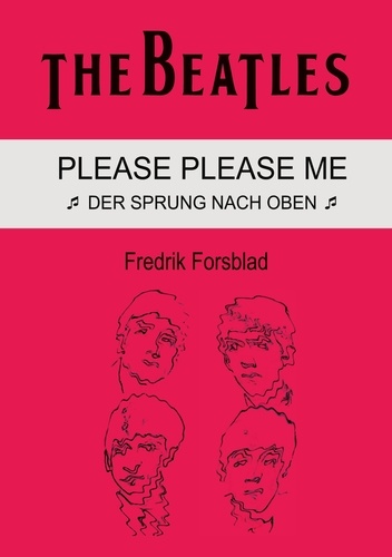 The Beatles - Please Please Me. Der Sprung nach oben