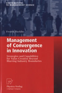Management of Convergence in Innovation