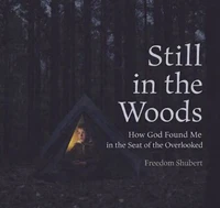 Still In The Woods