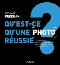 Qu'est-ce qu'une photo réussie ?