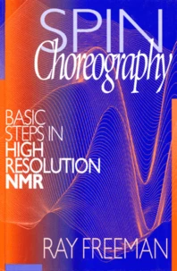 Spin Choreography. Basic Steps In High Resolution Nmr