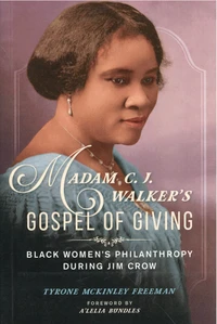 Madam C. J. Walker's Gospel of Giving