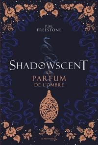 Le parfum de l'ombre