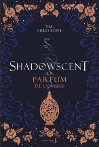 Le parfum de l'ombre