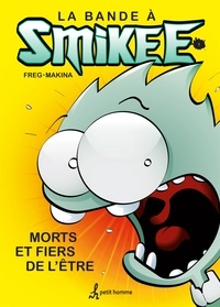  Freg et  Makina - bande à Smikee tome 1 - BANDE A SMIKEE T1 [PDF].