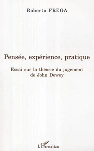 Pensée, expérience, pratique