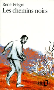 Les chemins noirs