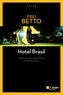 Frei Betto - Hotel Brasil.