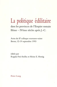 La politique édilitaire dans les provinces de l'Empire romain IIe-IVe siècles après J-C