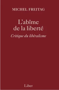 L'abîme de la liberté