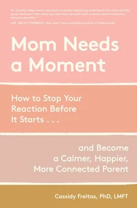 Mom Needs a Moment
