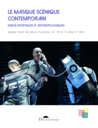 Le masque scénique contemporain
