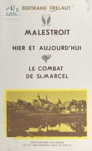Malestroit, hier et aujourd'hui