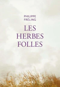 Les herbes folles