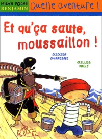 Et Qu'Ca Saute, Moussaillon !