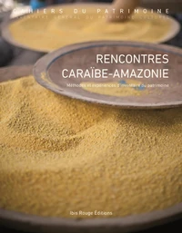 Rencontres Caraïbe-Amazonie, Méthodes et expériences d'inventaire du patrimoine