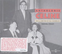 Paul Chambrillon - Anthologie Céline 1894-1961. 2 CD audio