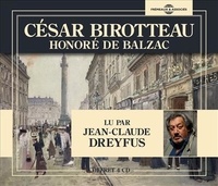 Honoré de Balzac - César Birotteau. 4 CD audio