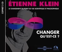 Changer qu'est-ce ?