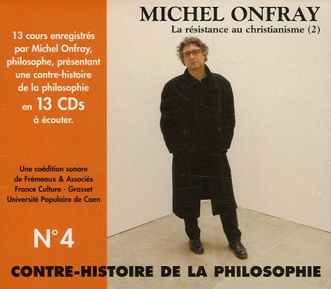 Michel Onfray - Contre-histoire de la philosophie N° 4. 13 CD audio