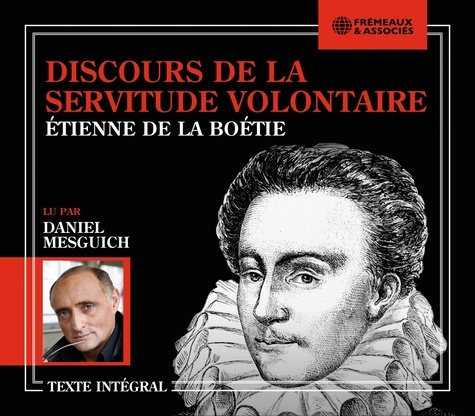 Discours de la servitude volontaire  avec 1 CD audio