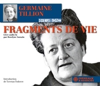 Germaine Tillion - Fragments de vie. 3 CD audio MP3