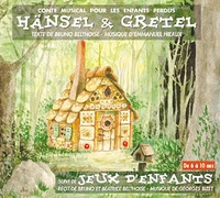 Hansel & Gretel suivi de Jeux d'enfants