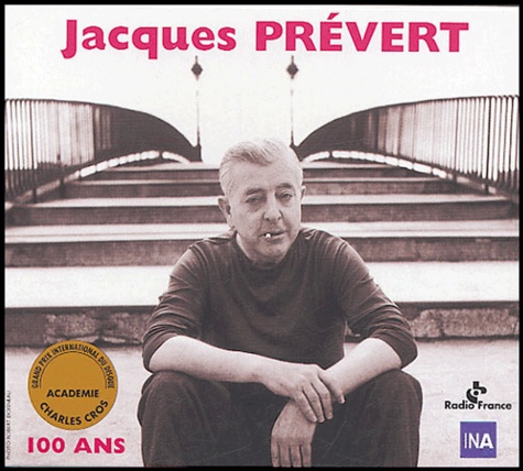 Jacques Prévert - Jacques Prévert - 100 ans.