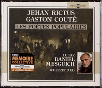 Jehan Rictus et Gaston Couté - Jehan Rictus, Gaston Couté : les poètes populaires. 3 CD audio