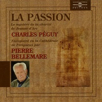 Charles Péguy - La Passion. 1 CD audio