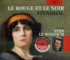  Stendhal - Le Rouge et le Noir. 4 CD audio