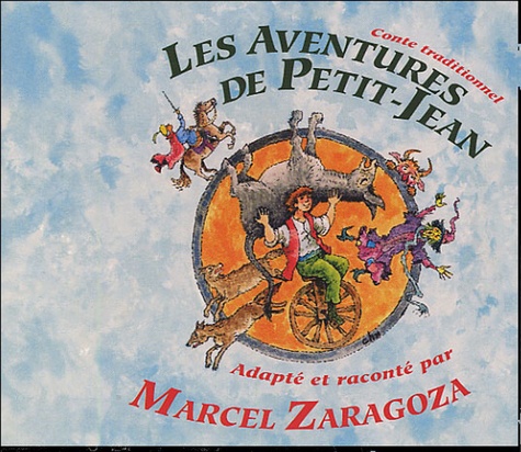 Marcel Zaragoza - Les Aventures de Petit-Jean - CD audio + livret.