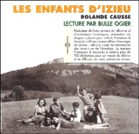 Rolande Causse et Bulle Ogier - Les enfants d'Izieu - CD audio.