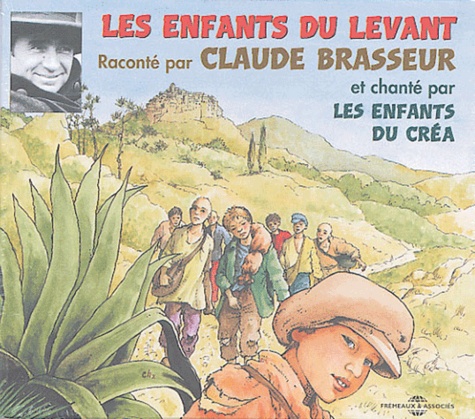 Claude Gritti et Claude Brasseur - Les enfants du levant. 1 CD audio