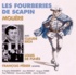  Molière - Les Fourberies de Scapin. 2 CD audio