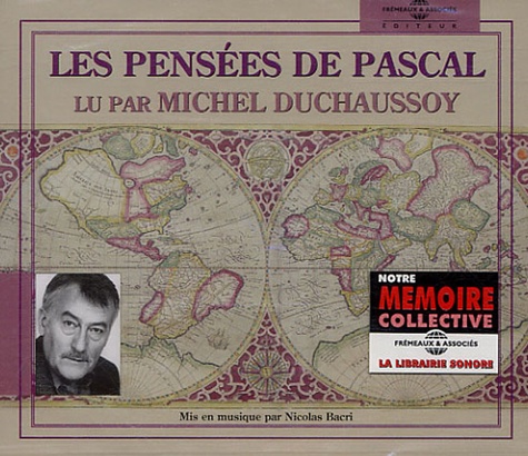 Michel Duchaussoy - Les Pensées de Pascal - Coffret en 3 CD audio.