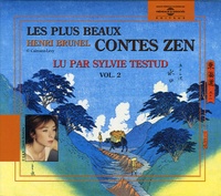 Henri Brunel - Les plus beaux contes zen - Tome 2, CD audio.